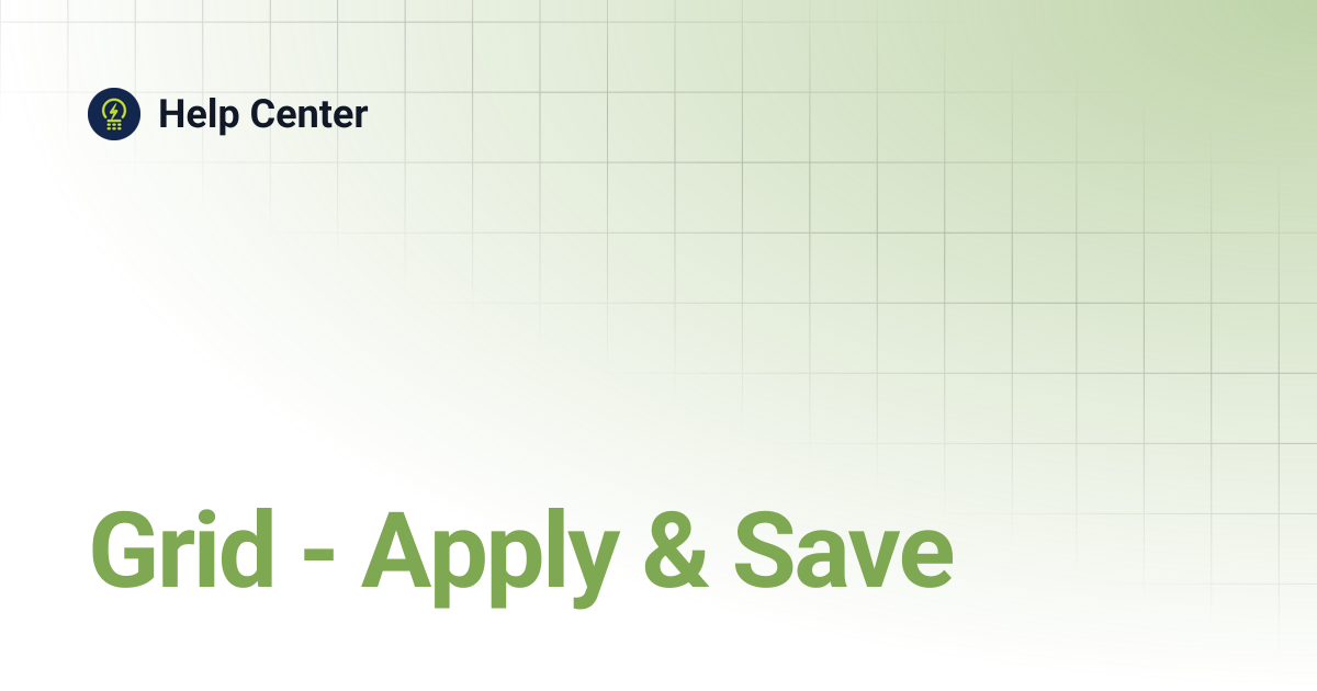 Grid - Apply & Save | Help Center